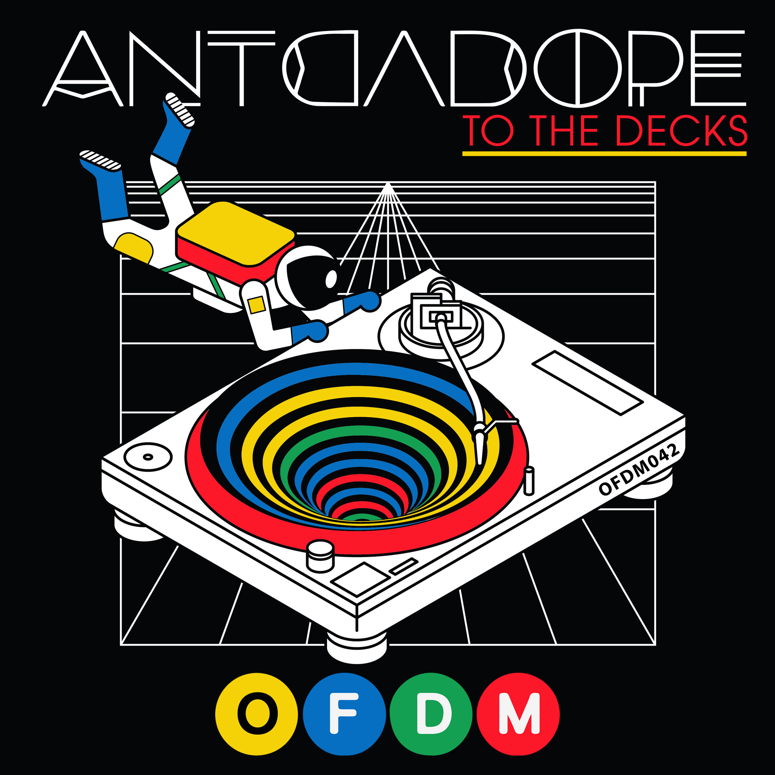 [OFDM042] Antdadope - To The Decks EP (ARTWORK).jpg