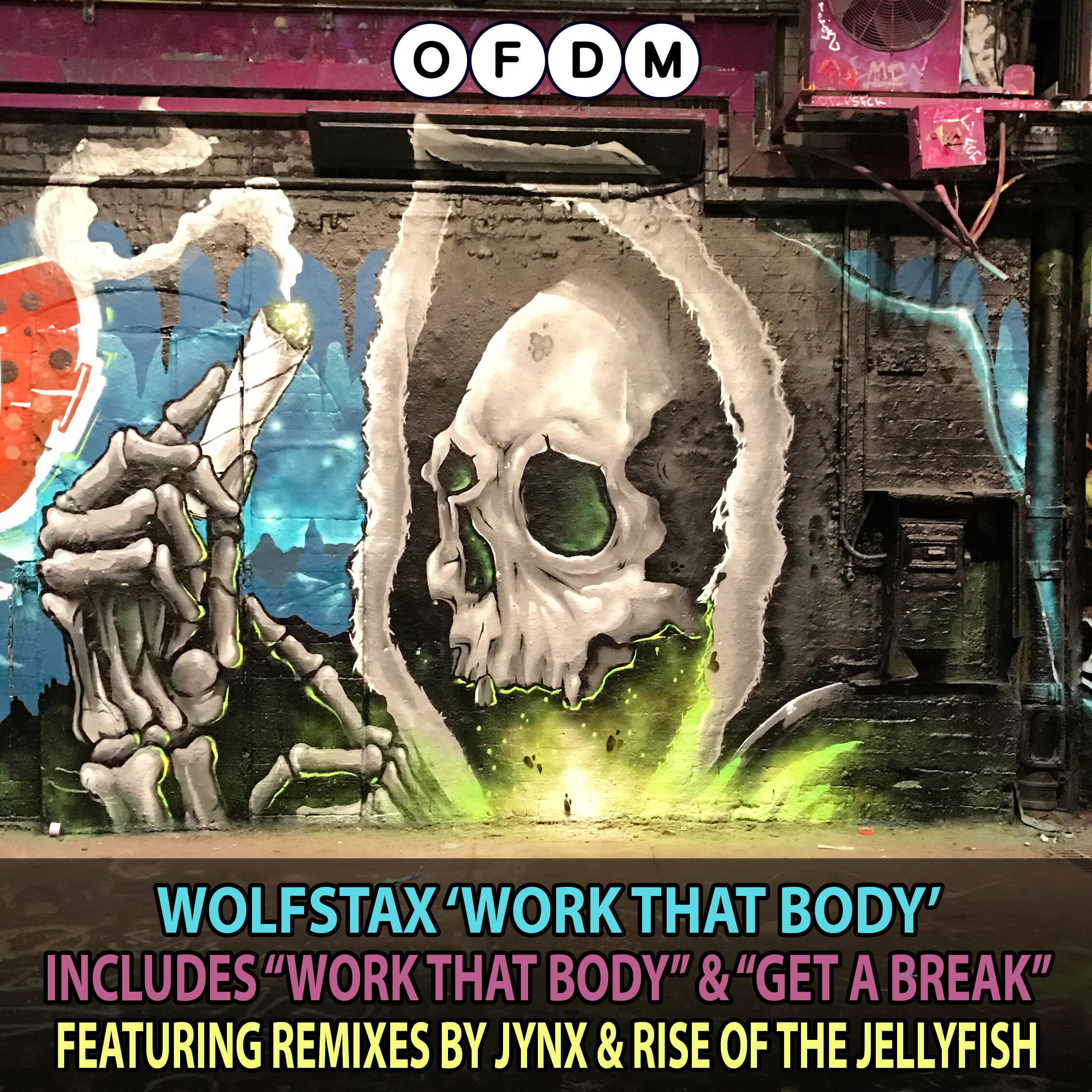 [OFDM092] Wolfstax - Work That Body (ARTWORK).jpg