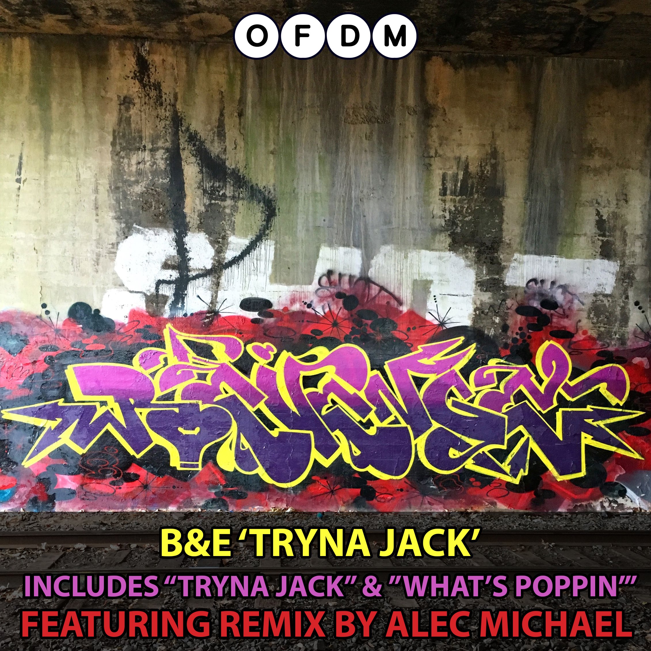 [OFDM98] B&E - Tryna Jack EP (ARTWORK).jpg