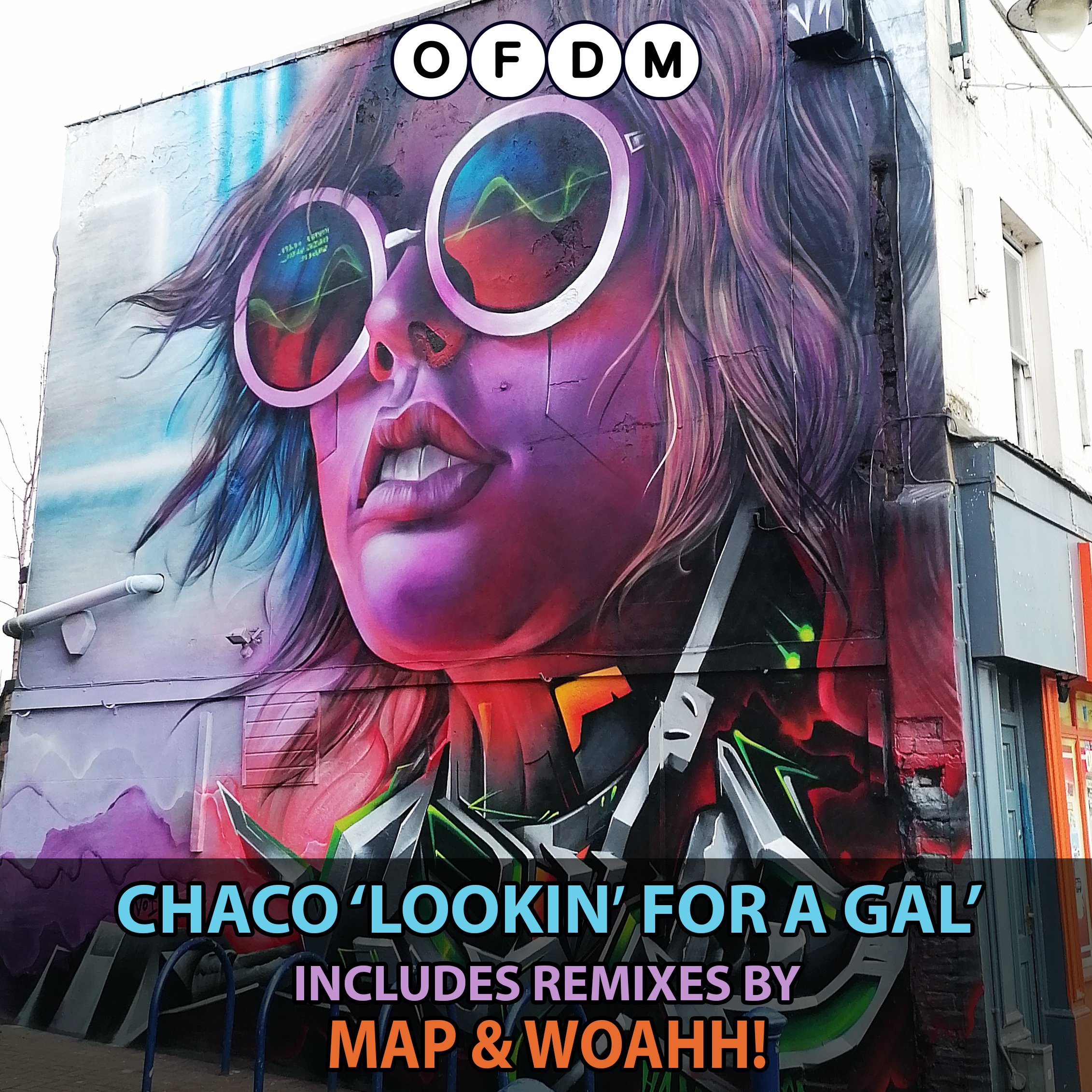 [OFDM117] Chaco - Lookin' For A Gal EP (ARTWORK).jpg
