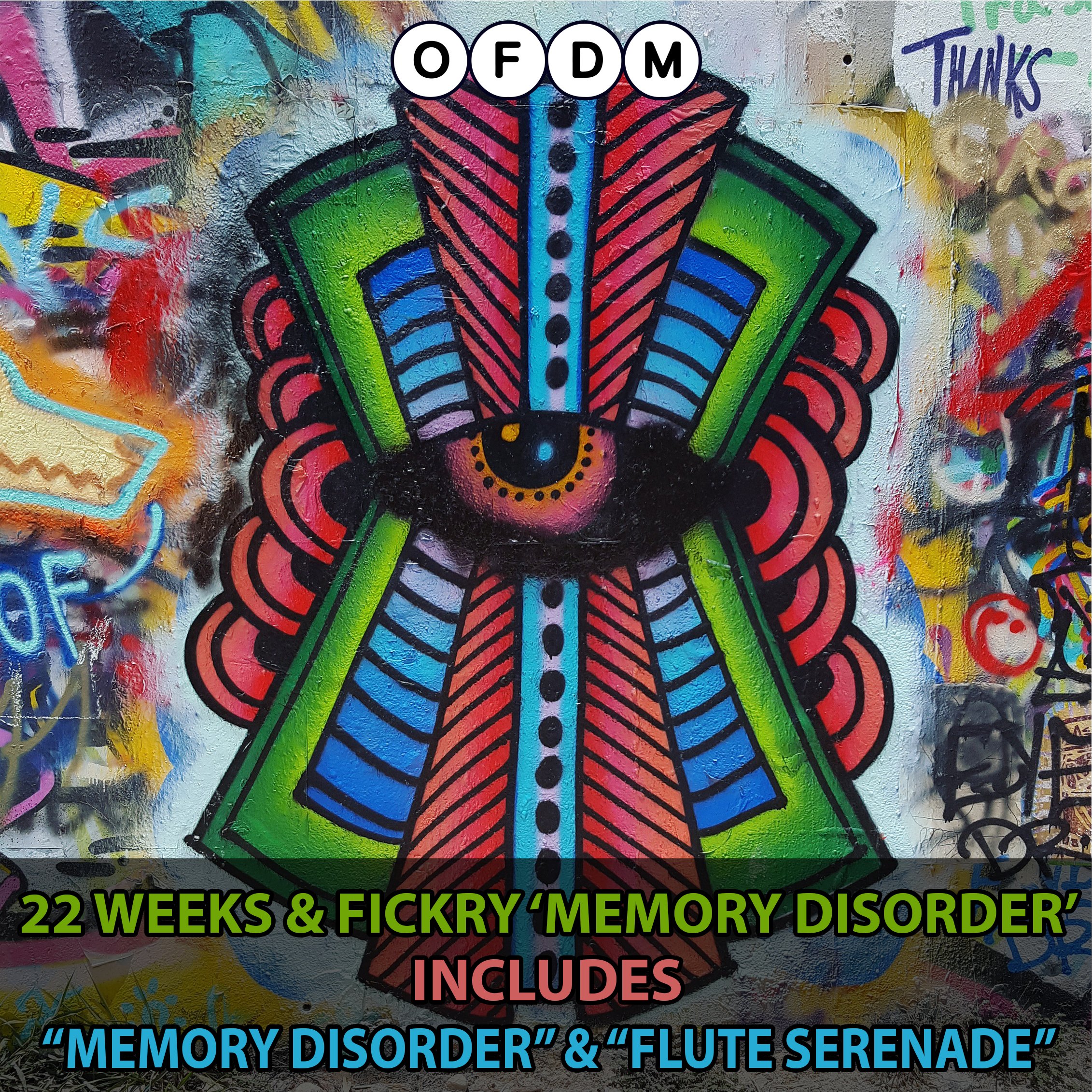 [OFDM119] 22 Weeks & Fickry - Memory Disorder EP (ARTWORK).jpg