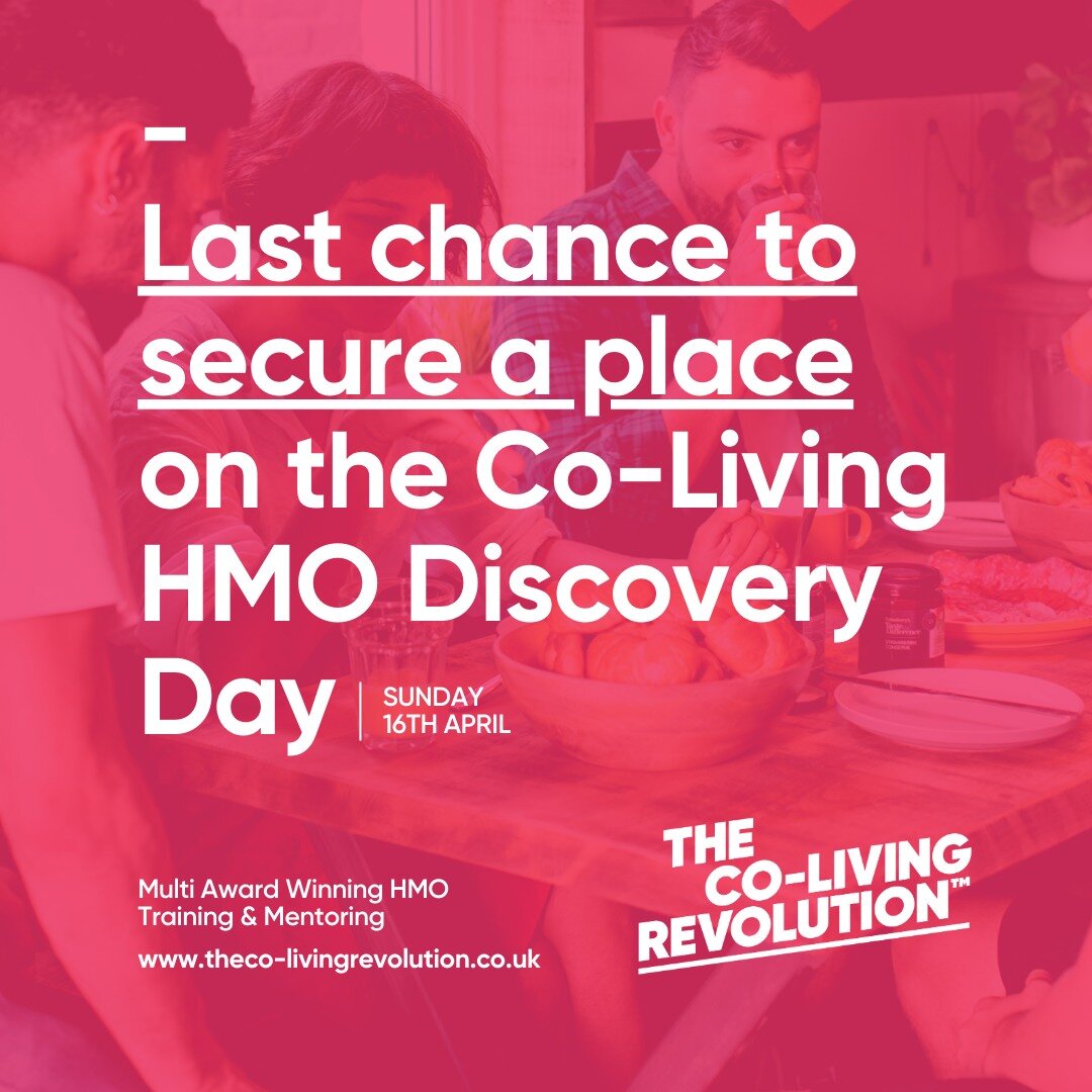 Last chance to secure a place on the Co-Living HMO Discovery Day this Sunday 16th April.

If you are looking to learn more about converting residential and commercial buildings into Co-Living HMOs then this is the event for you. The event is held liv
