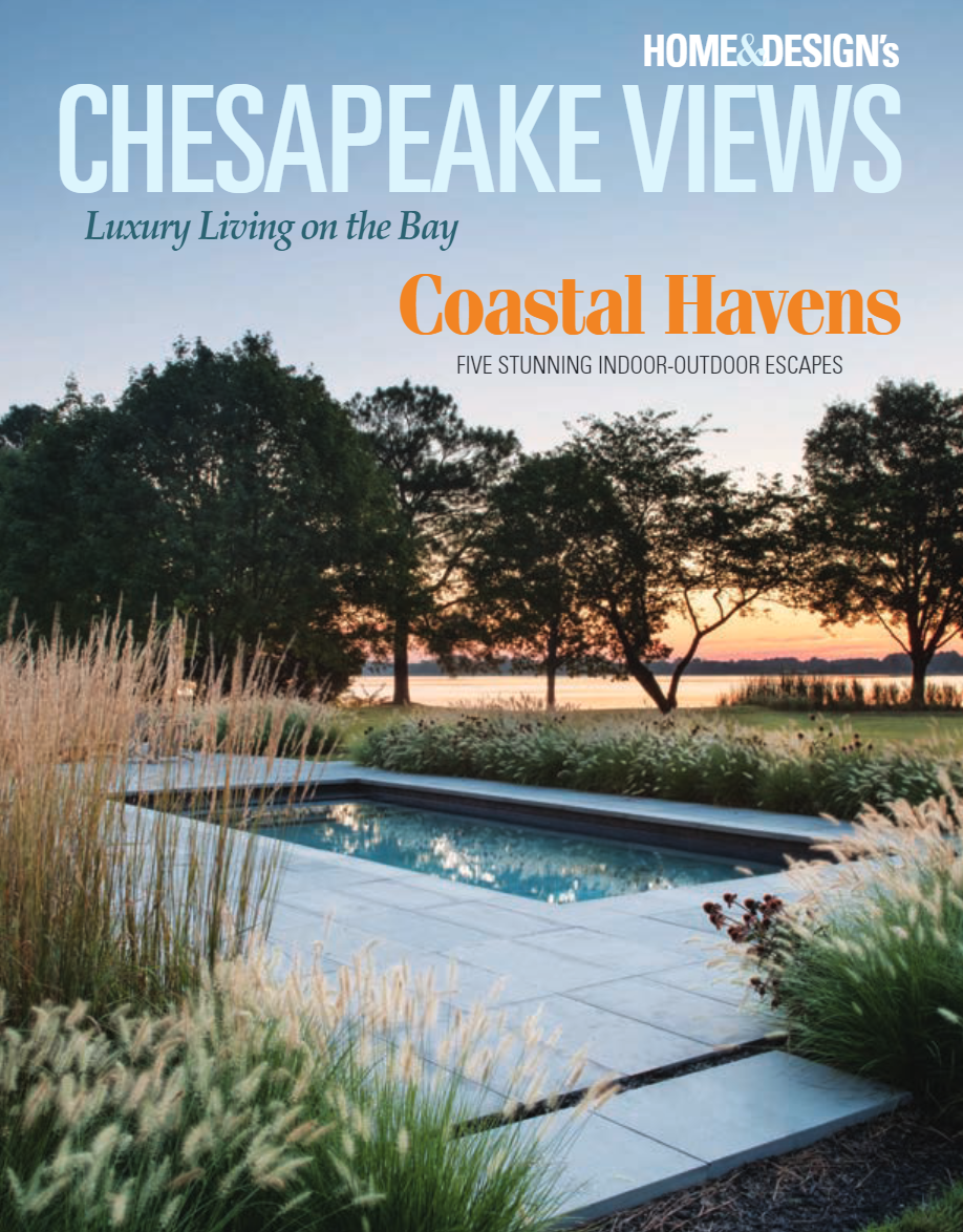 Home and Design Chesapeake Views_Spring 2021 Issue Cover.png