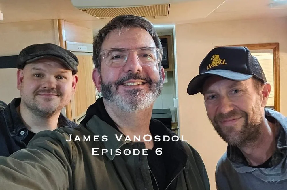 James VanOsdol Episode 6