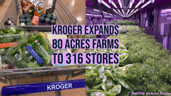Kroger Expands Partnership With 80 Acres Farms To 316 Stores