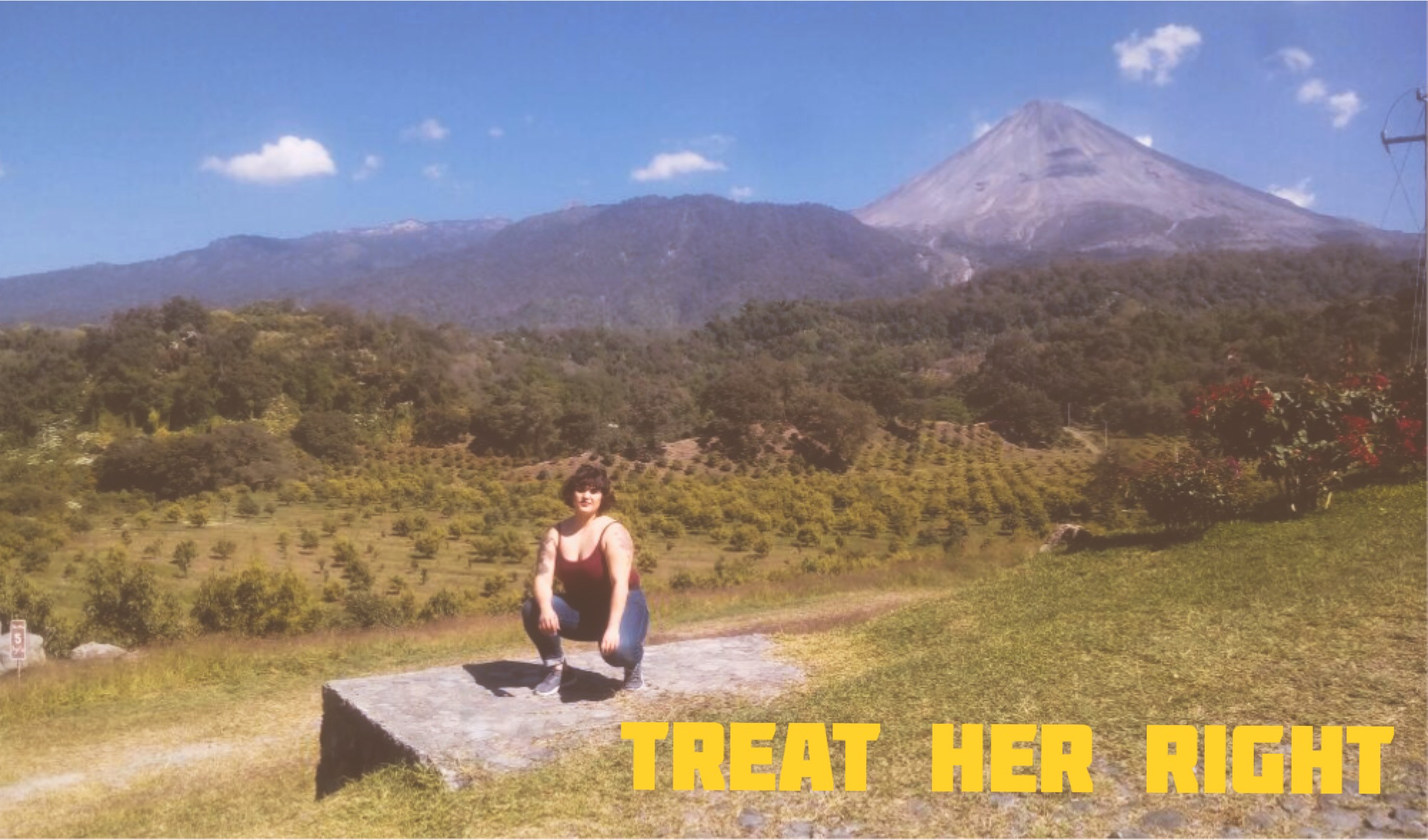 Chulita Hija Del Volcan - Treat Her Right 