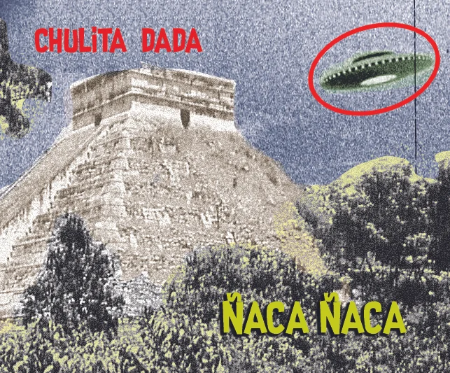 Chulita Dada - Ñaca Ñaca