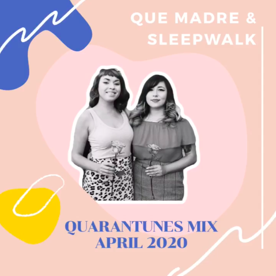 Chulitas Que Madre & Sleepwalk - QUARANTUNES MIX