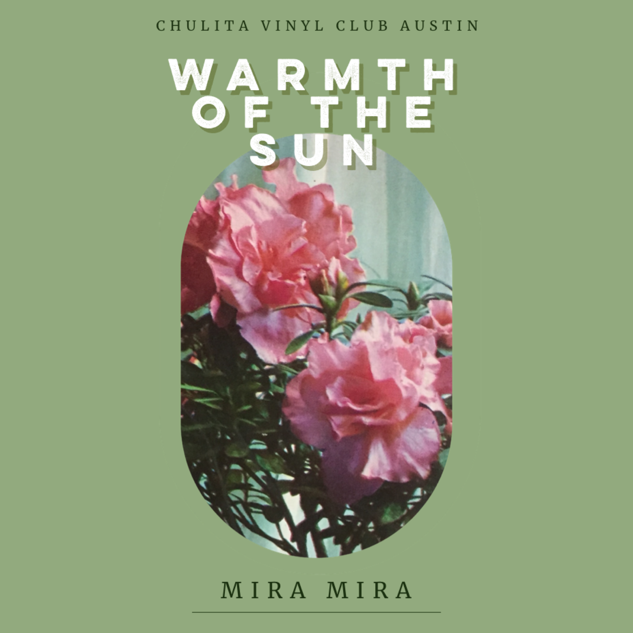 Chulita Mira Mira - Warmth of the Sun