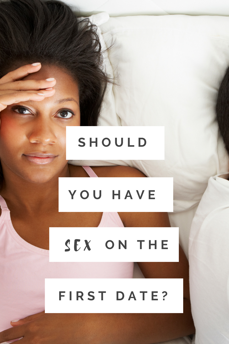 Is It Ok To Have Sex On A First Date Should you have sex on the first date? — meet mrs. mayweather