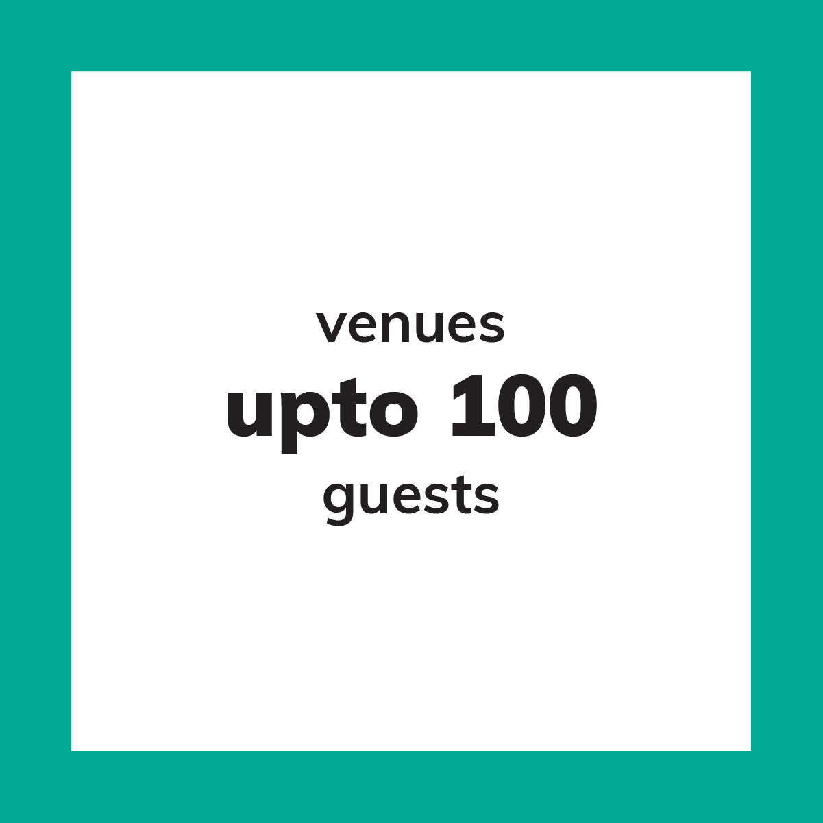 Up to 100 guests