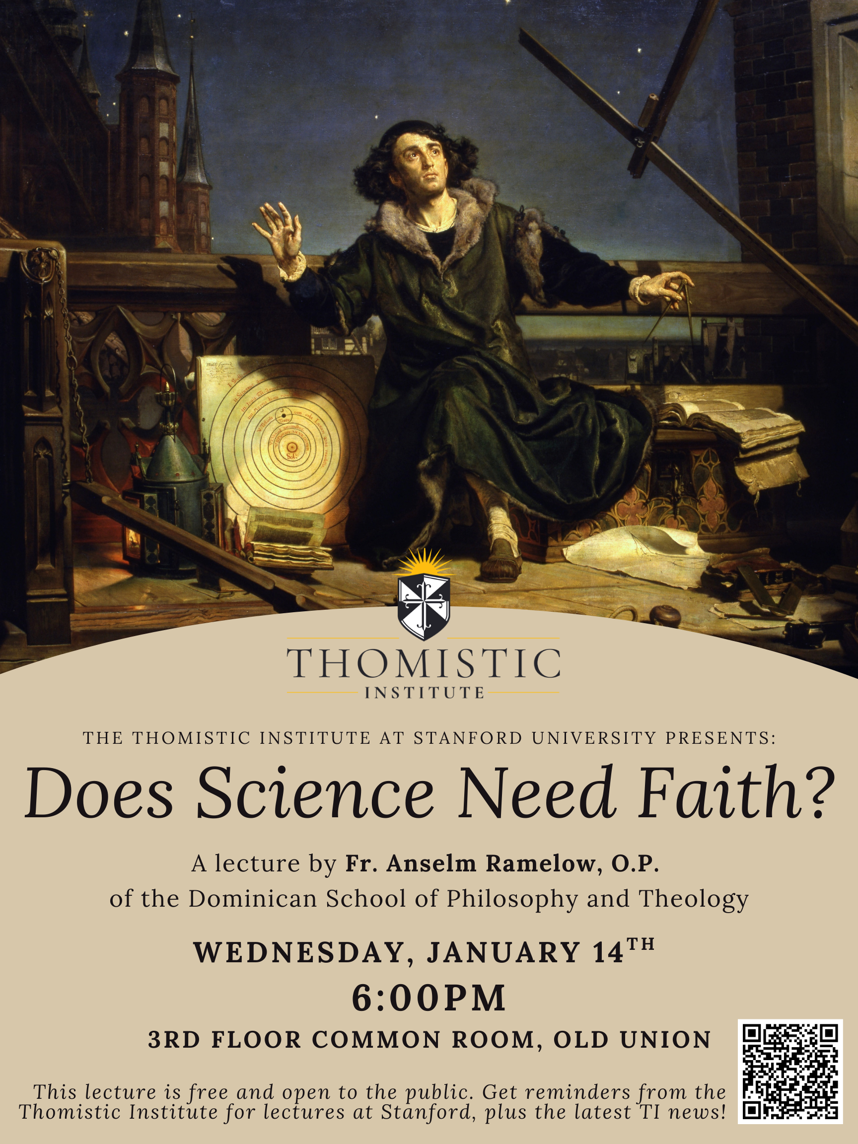 The Thomistic Institute at Stanford presents "Does Science Need Faith?"