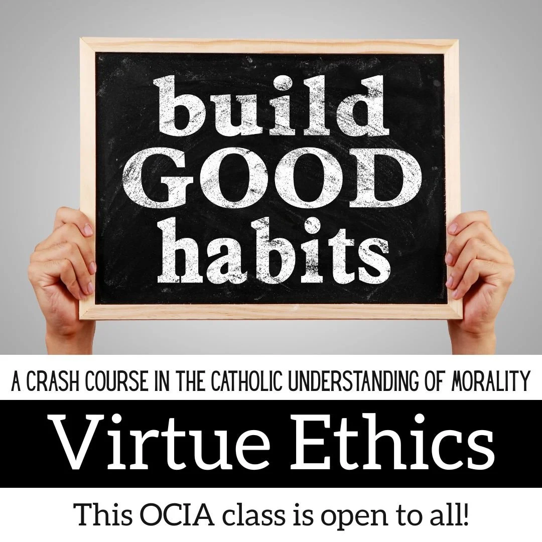 OCIA Moral Theology - OPEN TO ALL!