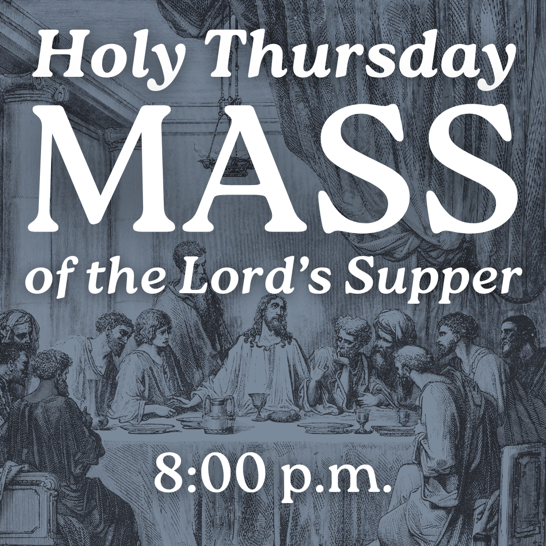 Holy Thursday Mass of the Lord's Supper
