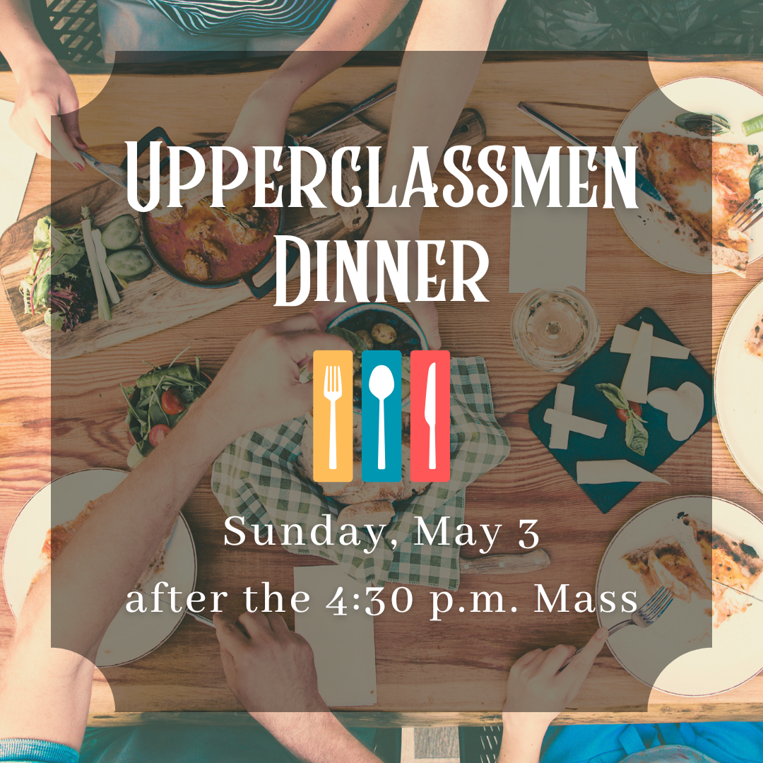 Upperclassman Dinner