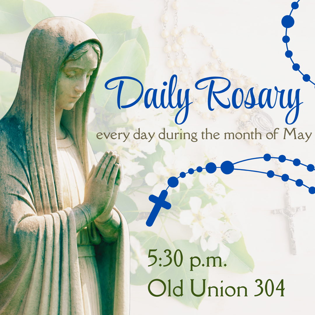 Daily Rosary for May: Honoring Our Lady