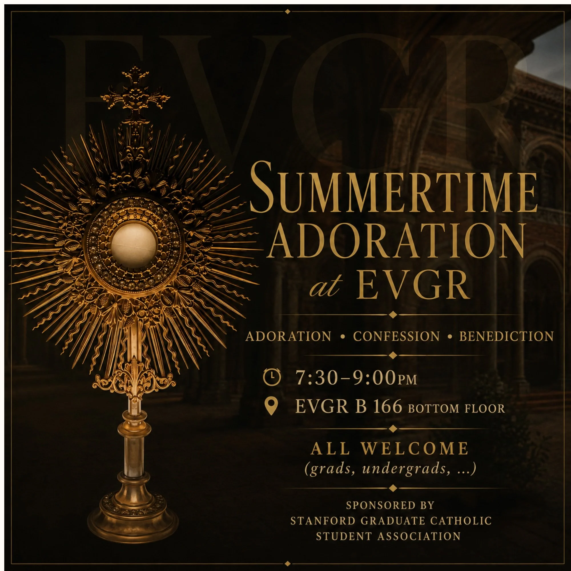 Summertime Adoration at EVGR