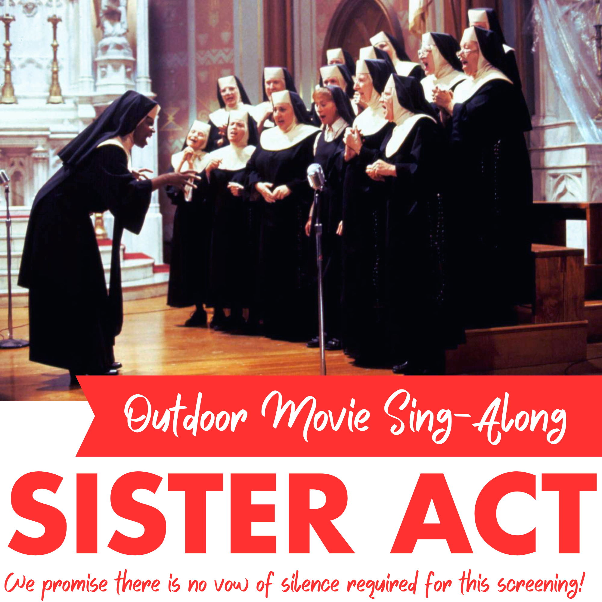 Sister Act Movie Sing-Along