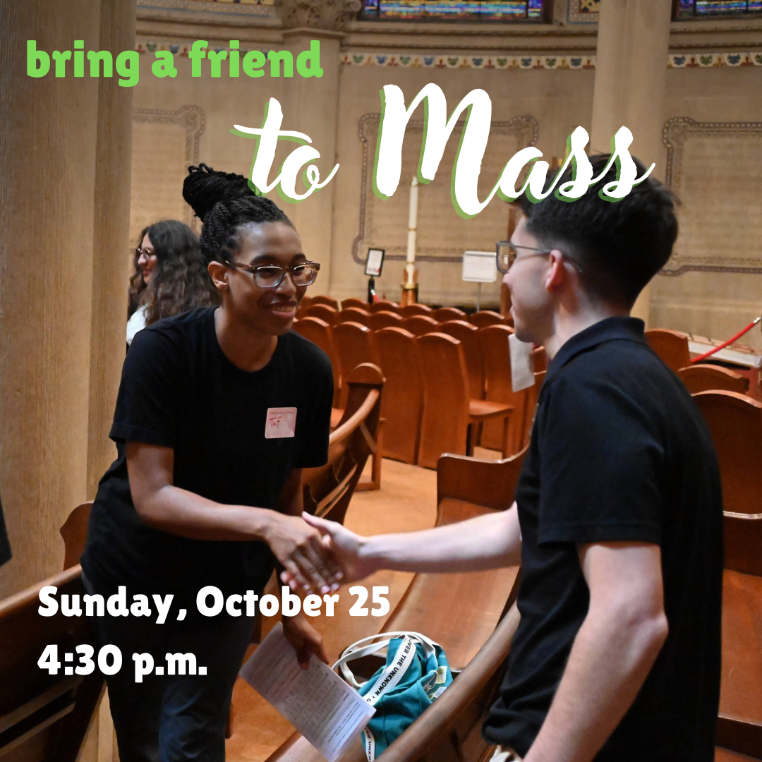 Bring-a-Friend to Mass &amp; Dinner
