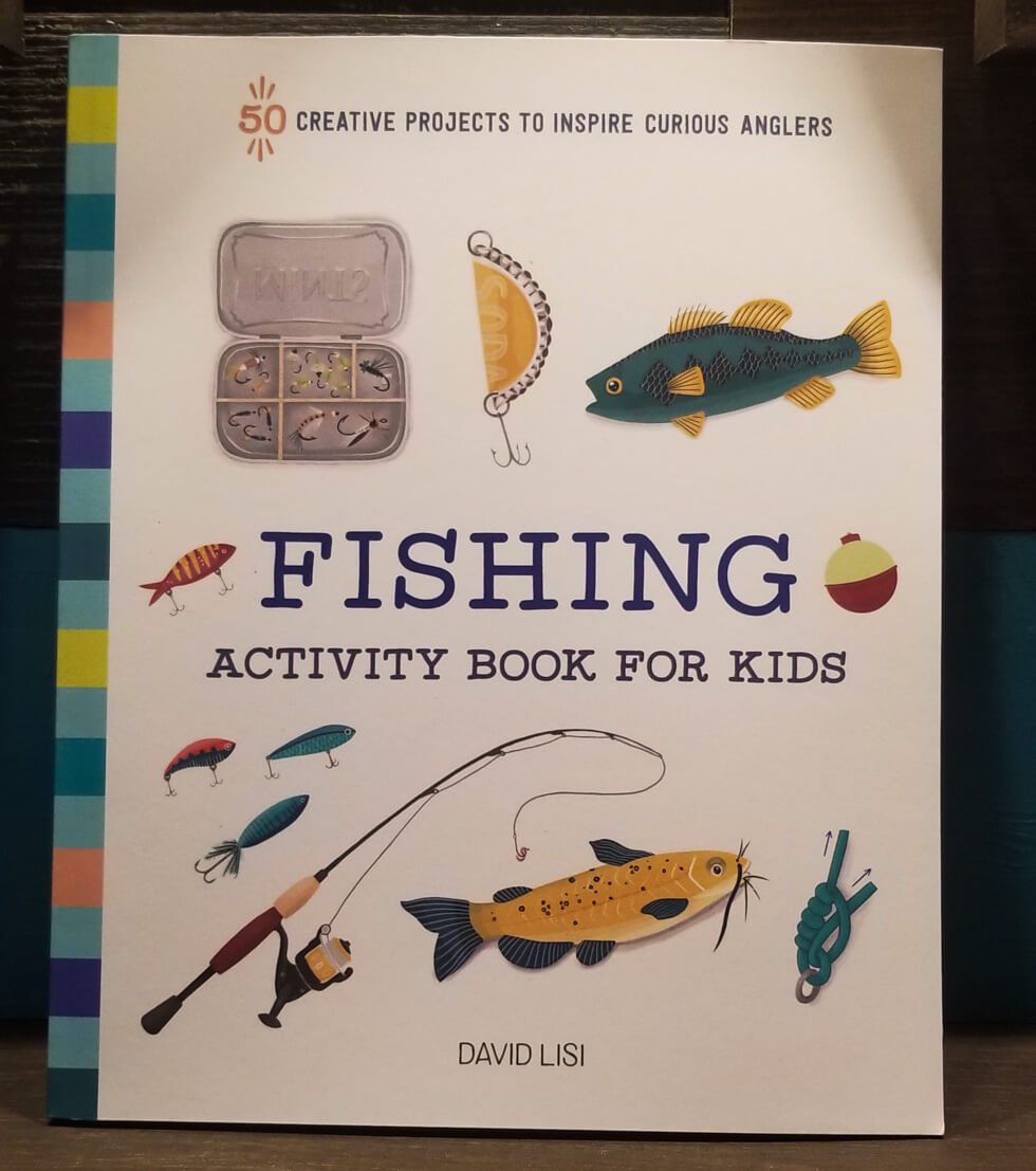 Fishing Activity Book For Kids: 50 Creative Projects to Inspire
