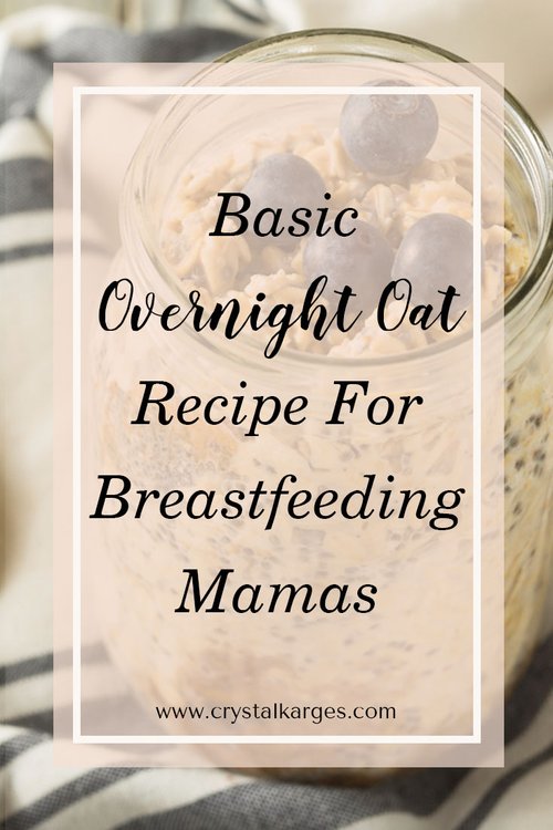 Overnight oats for breastfeeding