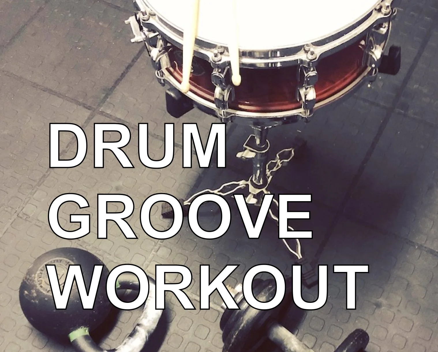 Drum groov eowke.001.jpeg