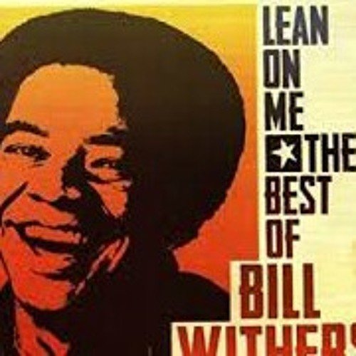 Lean On Me | Bill Withers | Key of C