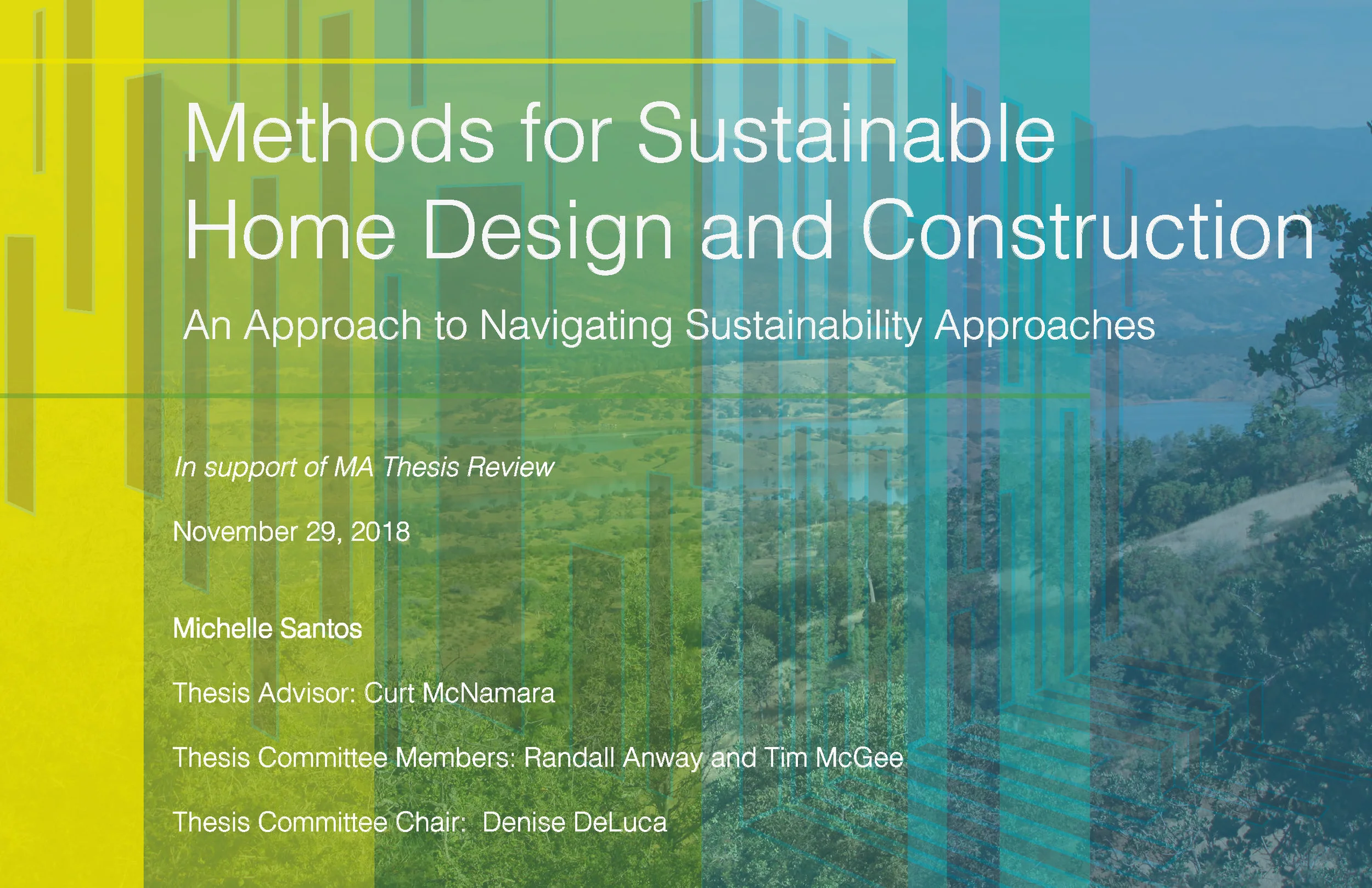 METHODS FOR SUSTAINABLE HOME DESIGN AND CONSTRUCTION - AN APPROACH TO NAVIGATING SUSTAINABILITY APPROACHES