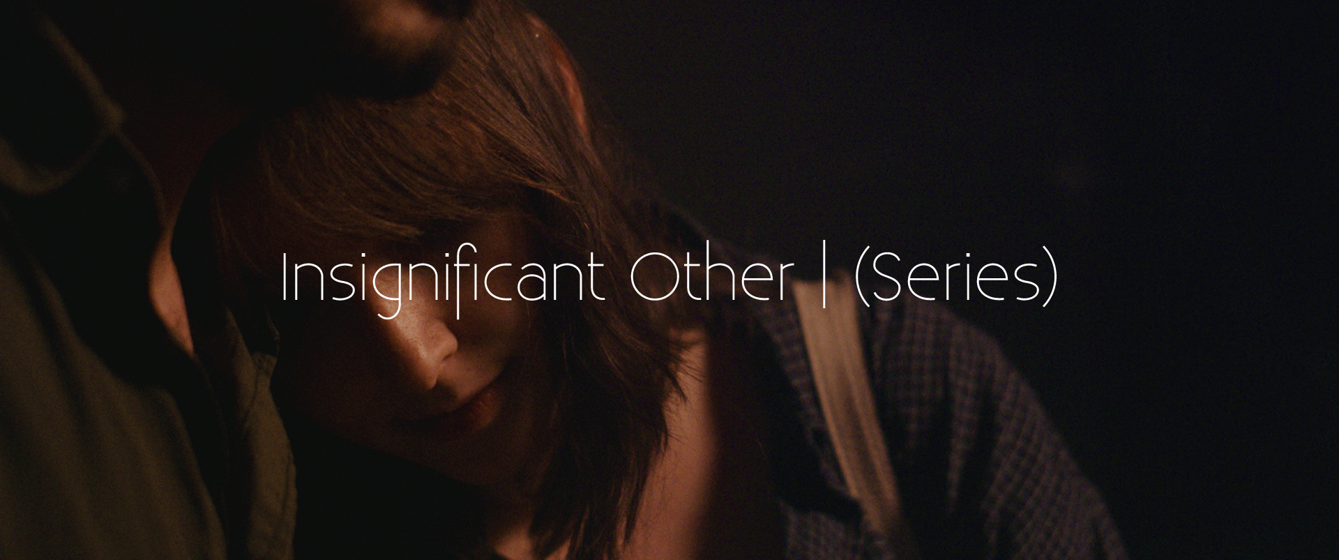 Insignificant Other | (Series)