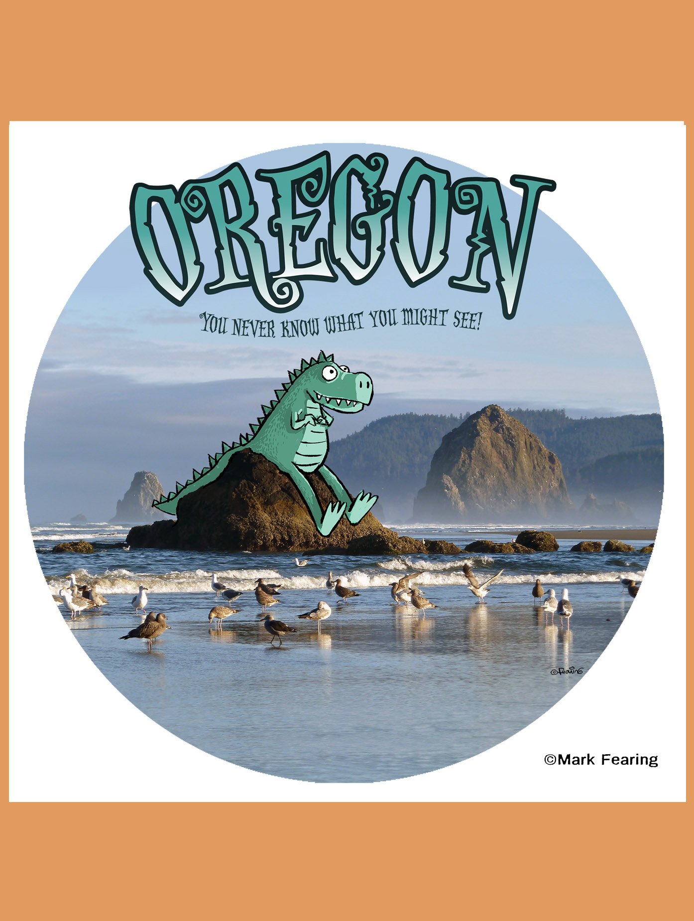 Oregon. You Never Know What You Might See