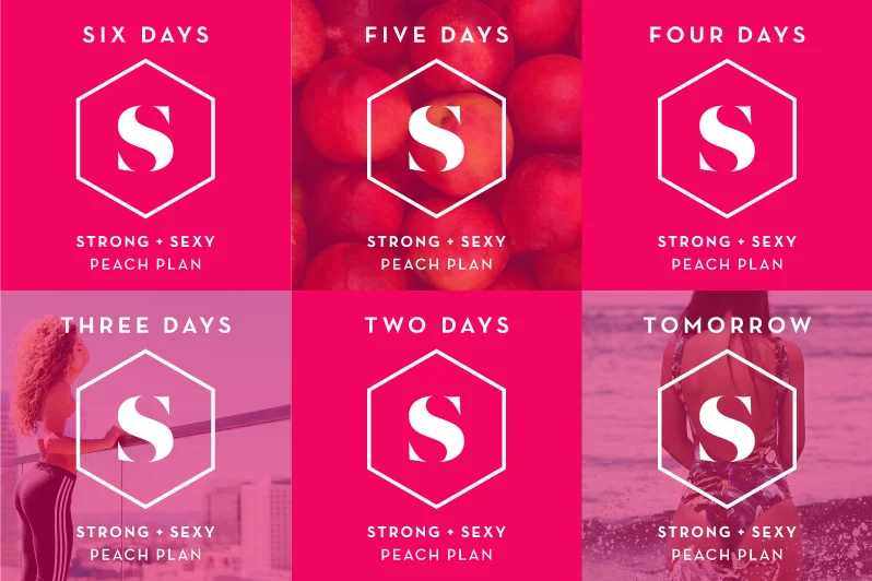 A social media countdown in anticipation of the release of the Strong + Sexy Fit Peach Plan .
