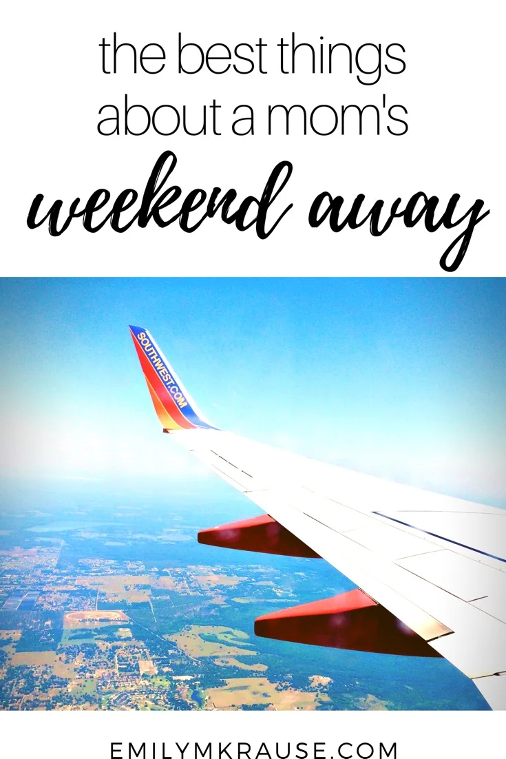 the best things about a weekend away