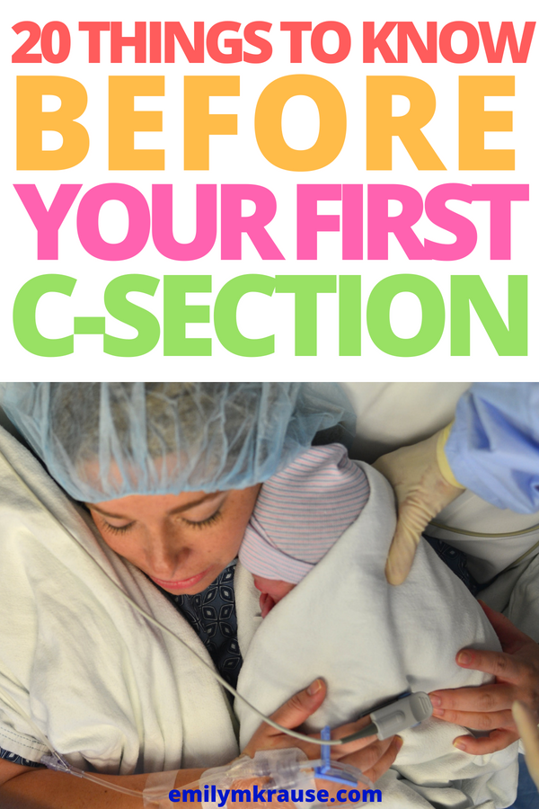 things I wish I had known before my first C-section (plus some recovery ...
