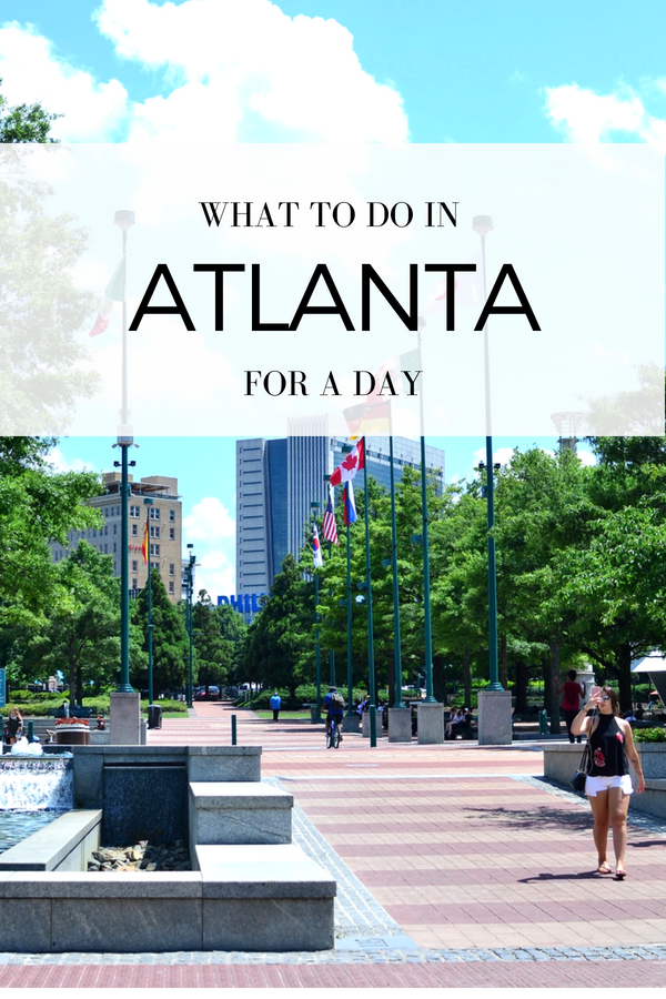 What to Do in Atlanta for a day.png