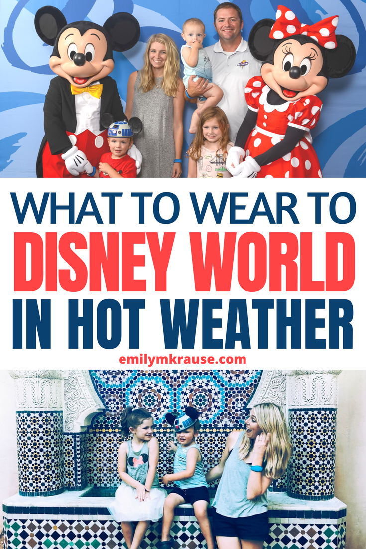 What to wear to Disney World in hot weather.png