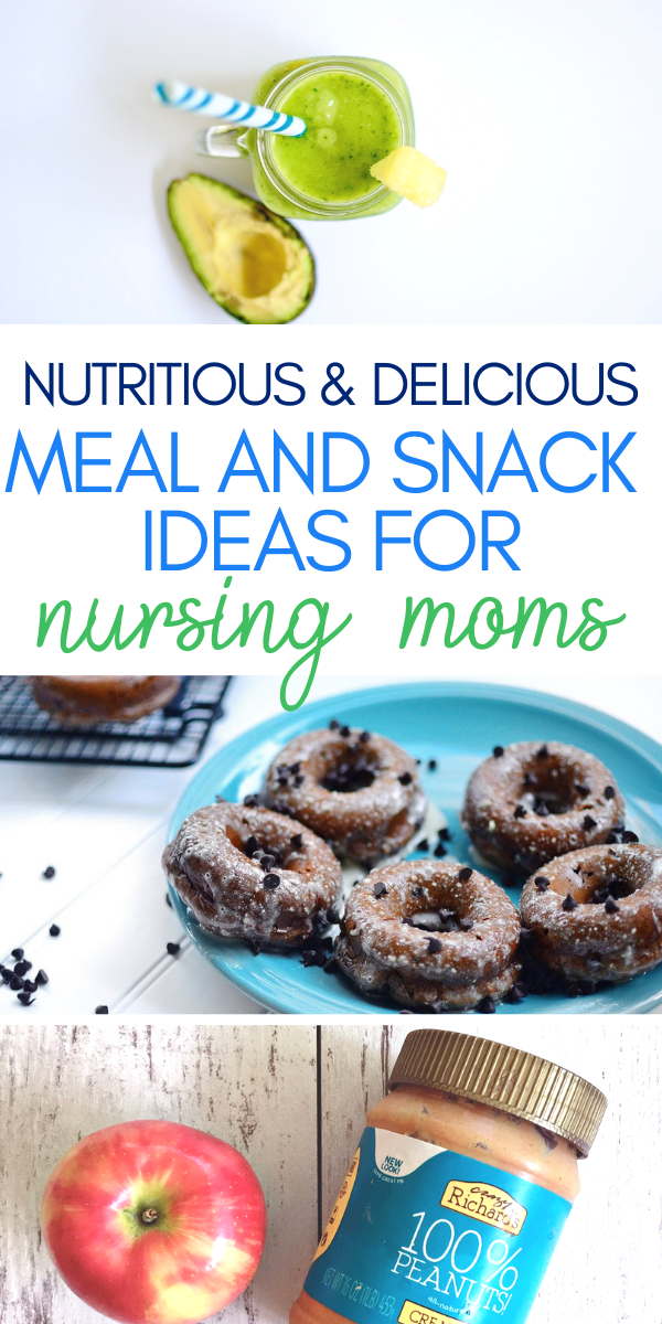 Nutritious & delicious meal and snack ideas for nursing moms.png