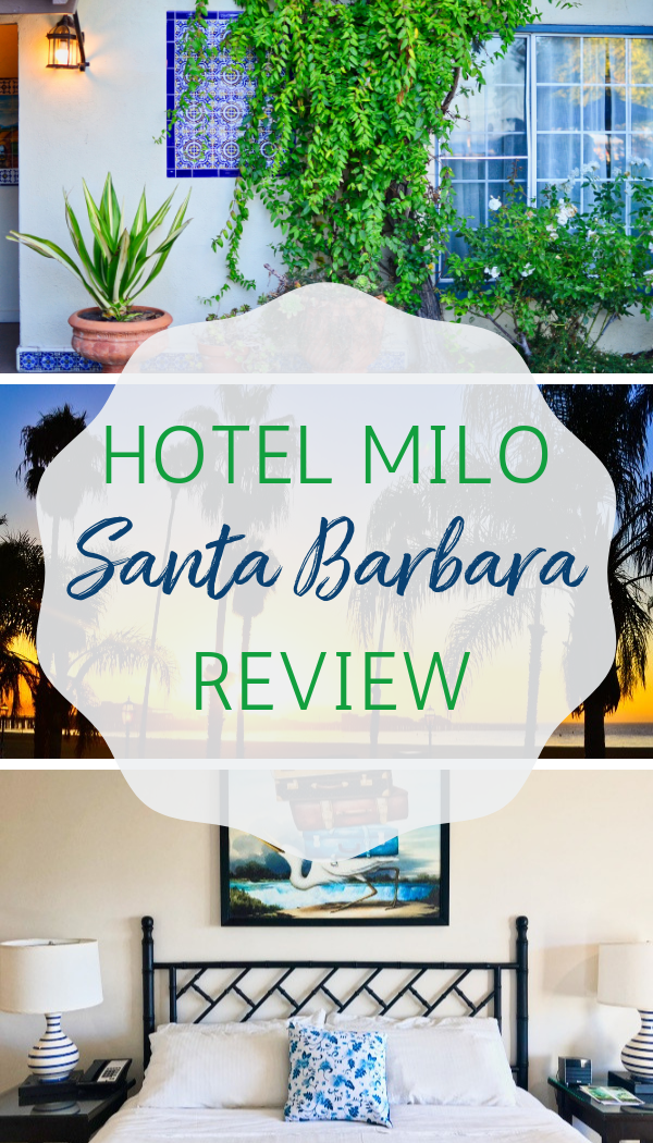 Hotel Milo Santa Barbara Review_ Where to stay in Santa Barbara with Kids.png