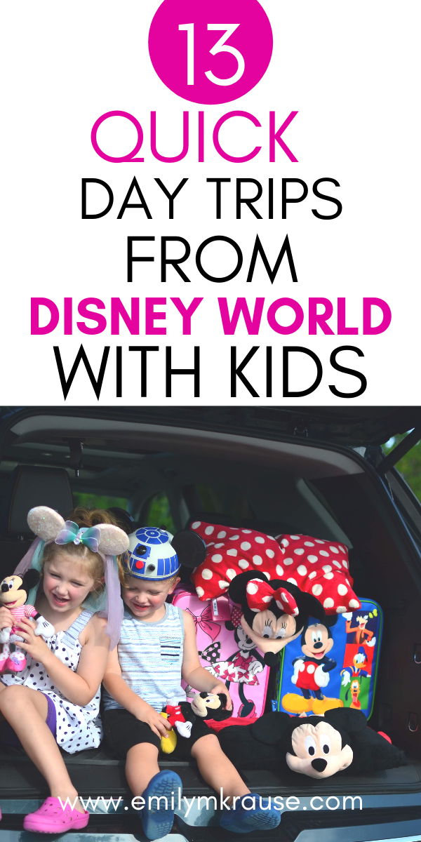 13 easy day trips to from Disney World to enhance your Disney vacation. .png