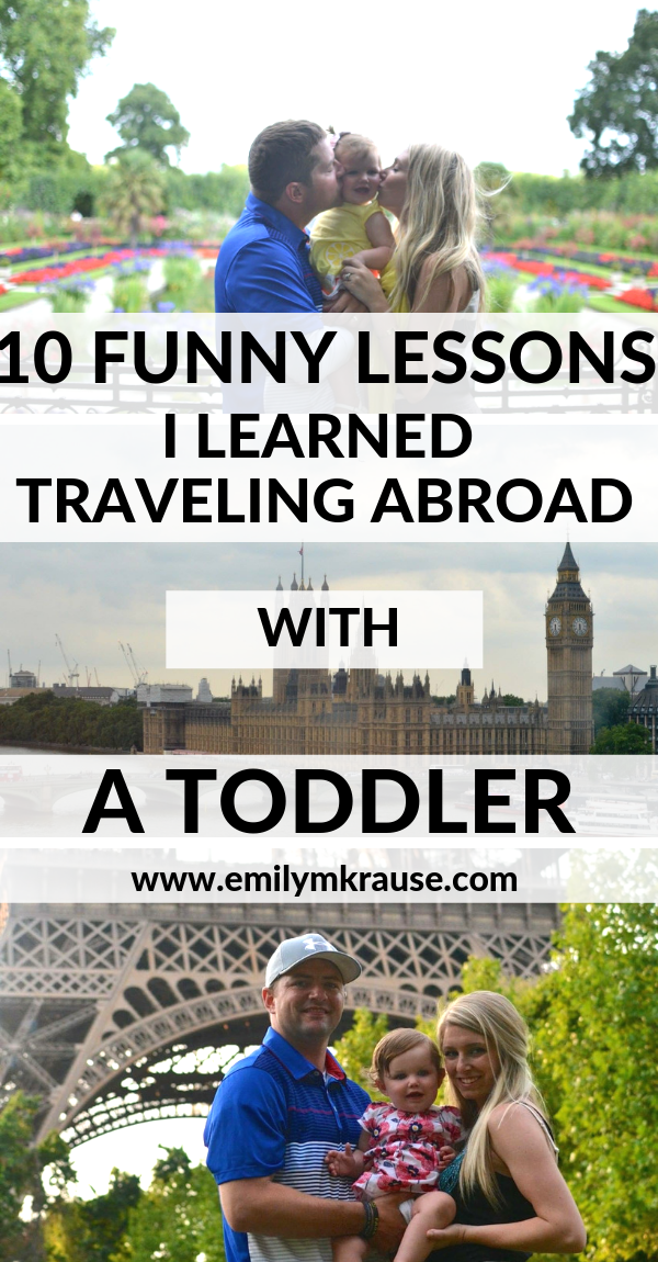 10 funny lessons I learned traveling to London and Paris with a toddler for the first time.png