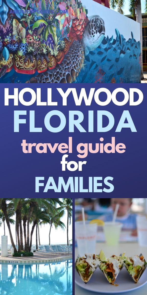 Hollywood, Florida travel guide for families.jpg