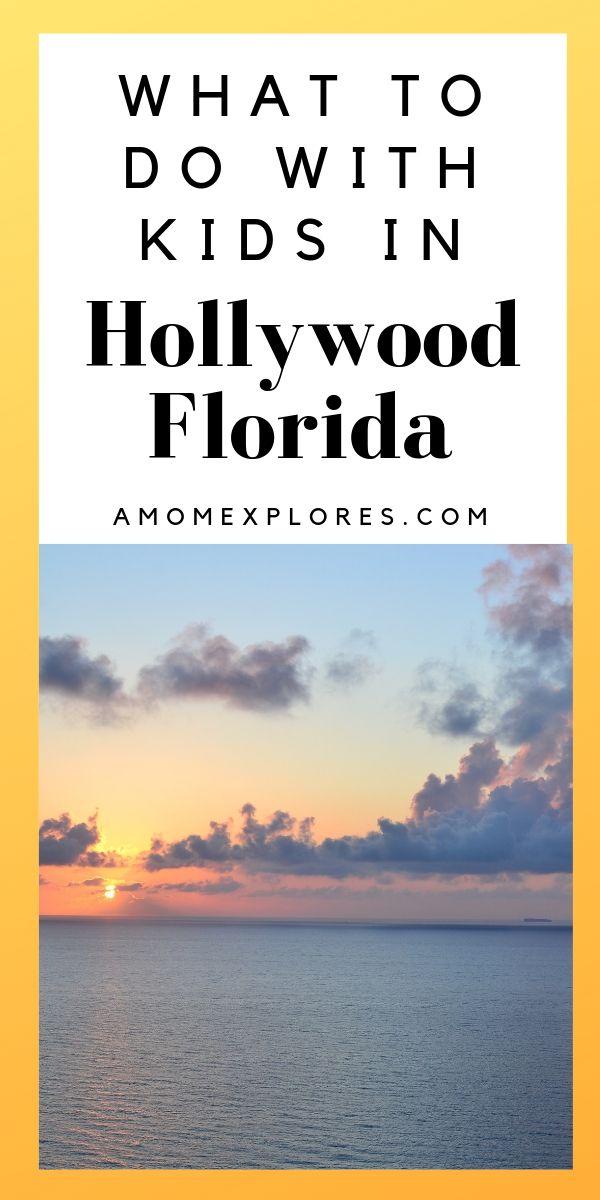 What to do with kids in Hollywood, Florida. Ultimate travel guide for families looking for a south Florida beach vacation.jpg