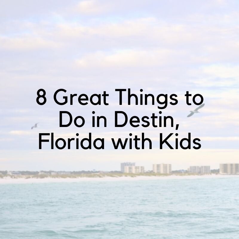 Things To Do In Destin Florida For Kids