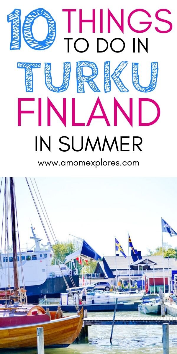 10 Things to Do in Turku Finland in spring and summer.jpg