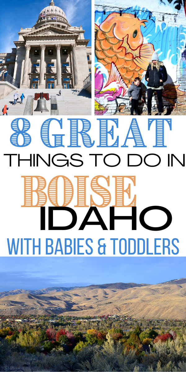 8 great things to do in boise with babies and toddlers.png