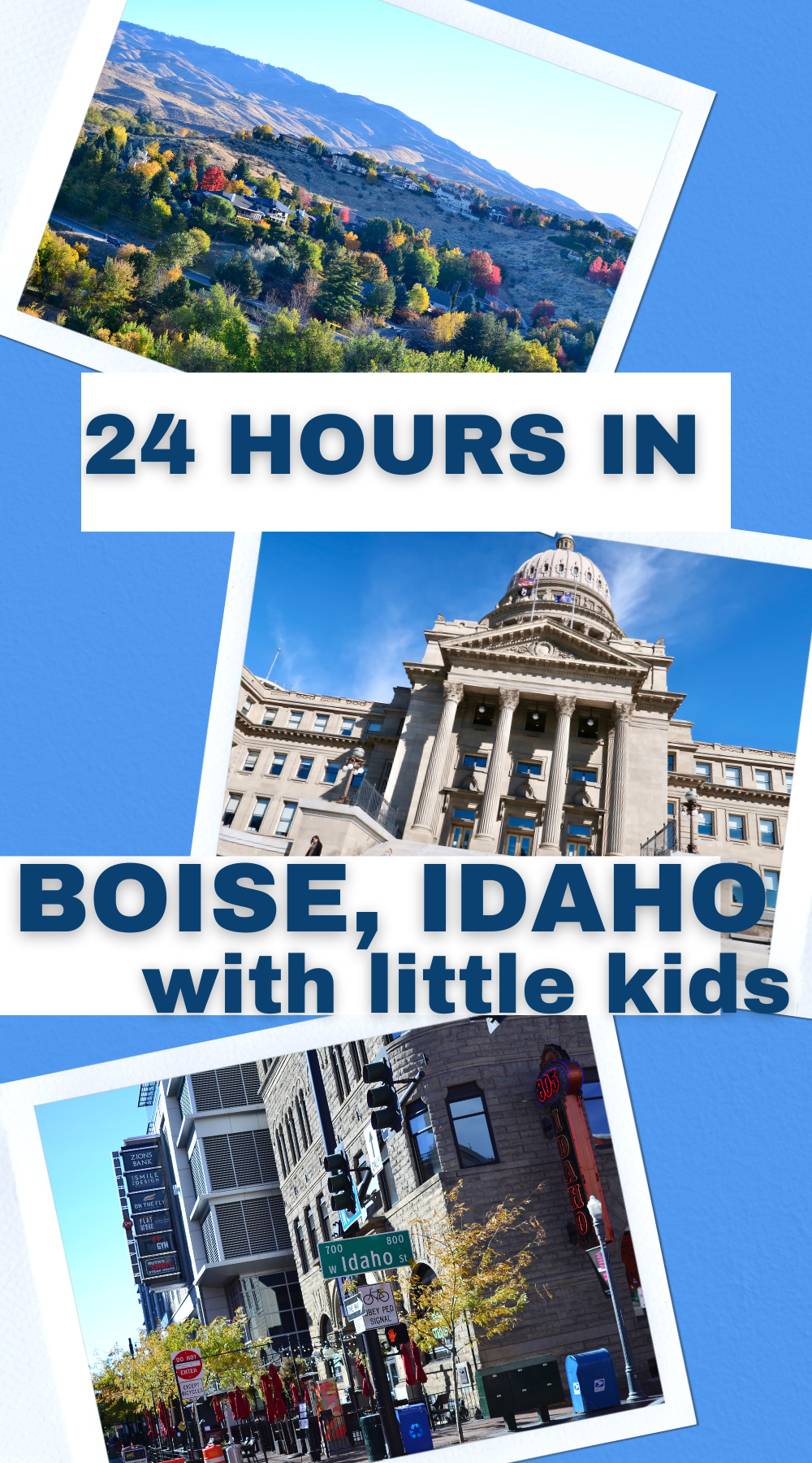 24 hours in boise idaho with little kids.png
