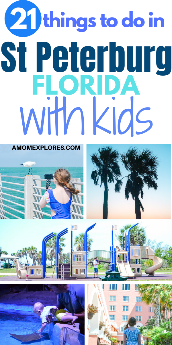 21 things to do in St Petersburg Fl with Kids.png