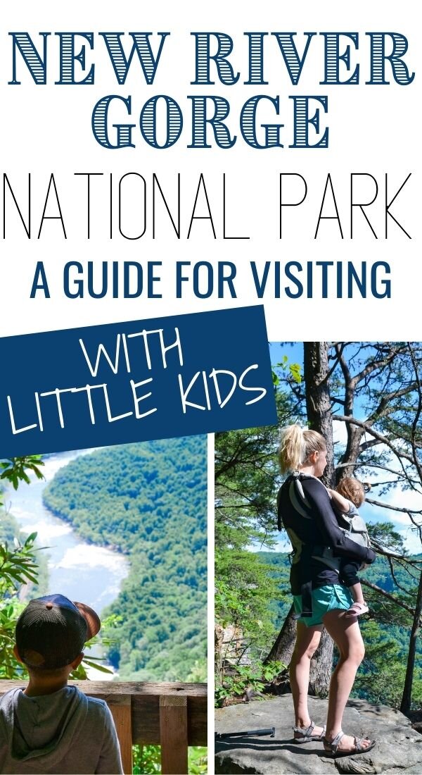 NEW RIVER GORGE National park - a guide for visiting with toddlers.jpg