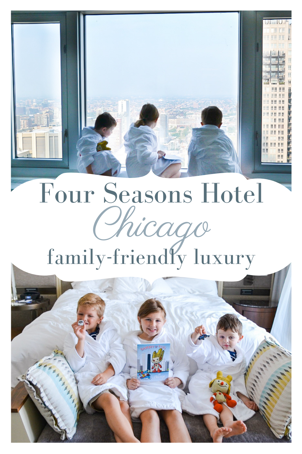 Four Seasons Hotel Chicago family friendly luxury.png