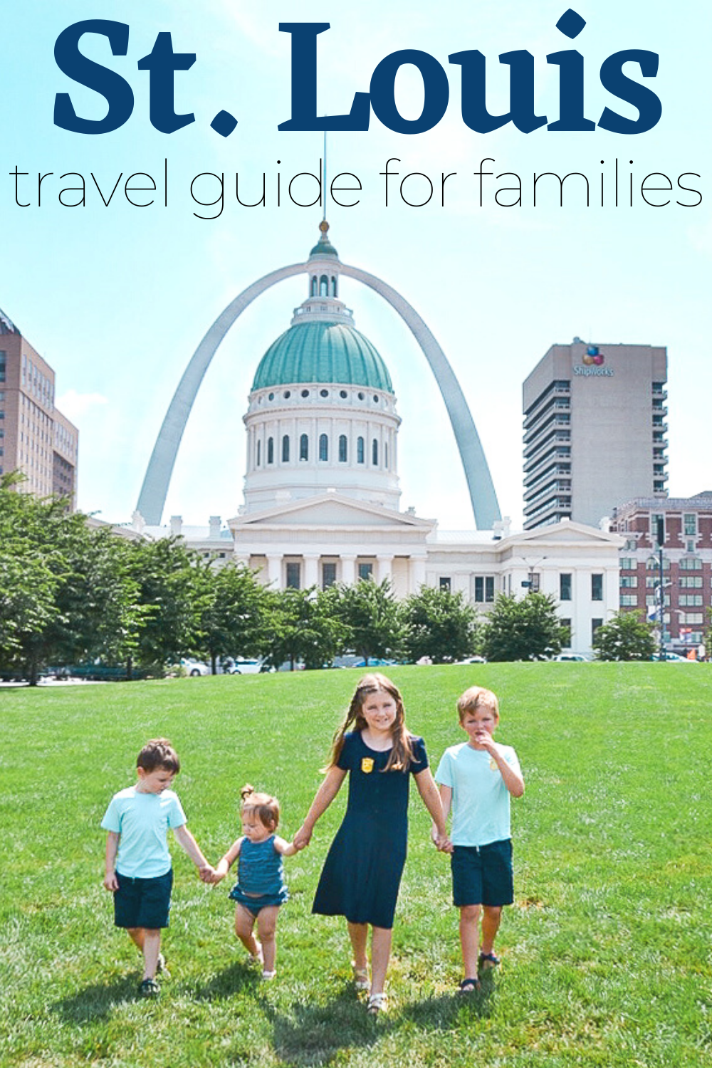 St. Louis Travel Guide for Families-2.png
