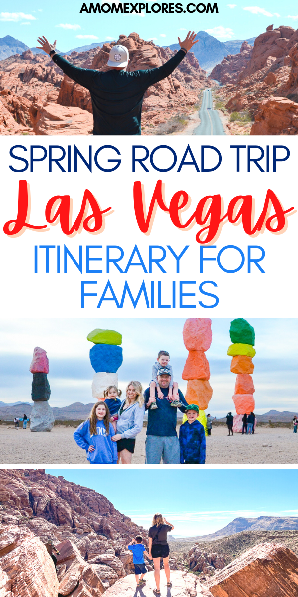 LAS VEGAS spring road trip for families.png